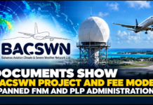 DOCUMENTS SHOW BACSWN PROJECT AND FEE MODEL SPANNED FNM AND PLP ADMINISTRATIONS